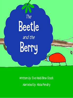 cover image of The Beetle and the Berry